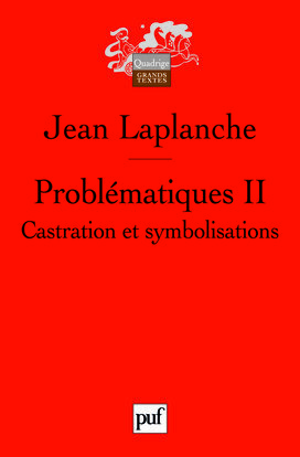 PROBLEMATIQUES II - CASTRATION ET SYMBOLISATIONS
