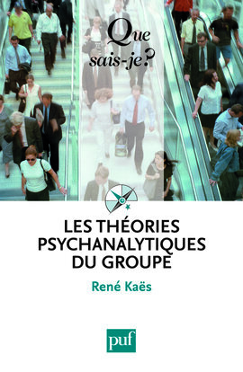 THEORIES PSYCHANALYTIQUES DU GROUPE  3E ED