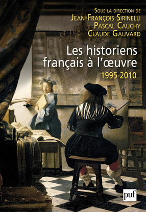 HISTORIENS FRANCAIS A L´OEUVRE 1995-2010