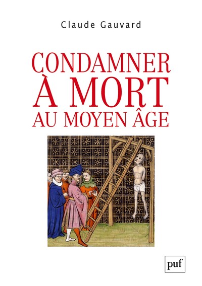 CONDAMNER A MORT AU MOYEN AGE