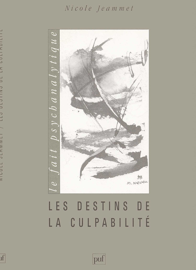DESTINS DE LA CULPABILITE