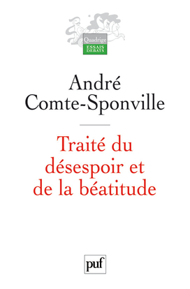TRAITE DU DESESPOIR ET DE LA BEATITUDE (2ED)