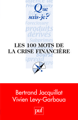 100 MOTS DE LA CRISE FINANCIERE