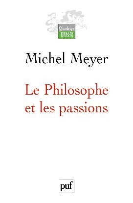 PHILOSOPHE ET LES PASSIONS