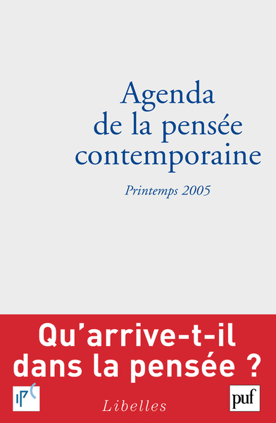 AGENDA DE LA PENSEE CONTEMPORAINE PRINTEMPS 2005