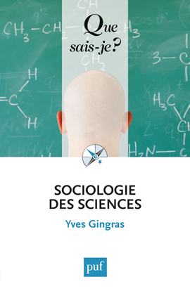 SOCIOLOGIE DES SCIENCES QSJ 3950