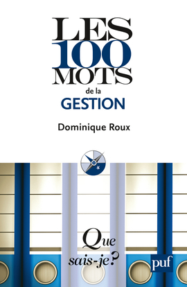 100 MOTS DE LA GESTION (3ED) QSJ 3730