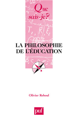 PHILOSOPHIE DE L´EDUCATION (9E ED) QSJ 2441