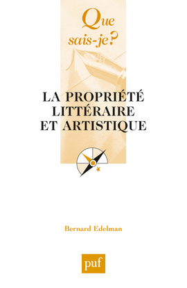 PROPRIETE LITTERAIRE ET ARTISTIQUE (4ED) QSJ 1388