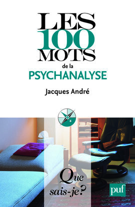 100 MOTS DE LA PSYCHANALYSE