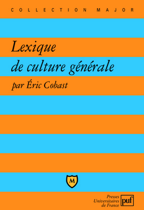 LEXIQUE DE CULTURE GENERALE
