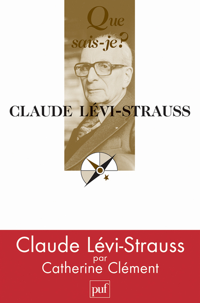 CLAUDE LEVI-STRAUSS (4E ED) QSJ 3651