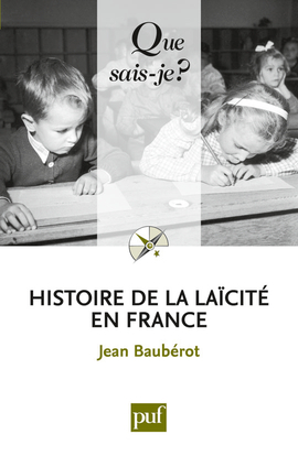 HISTOIRE DE LA LAICITE EN FRANCE (5 ED)