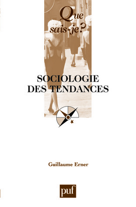 SOCIOLOGIE DES TENDANCES QSJ 3796