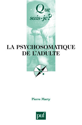 PSYCHOSOMATIQUE DE L'ADULTE  6E ED