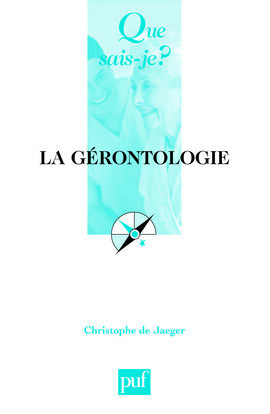 GERONTOLOGIE (3E ED) QSJ 2696