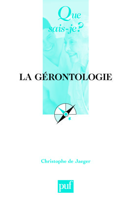 GERONTOLOGIE (3E ED) QSJ 2696