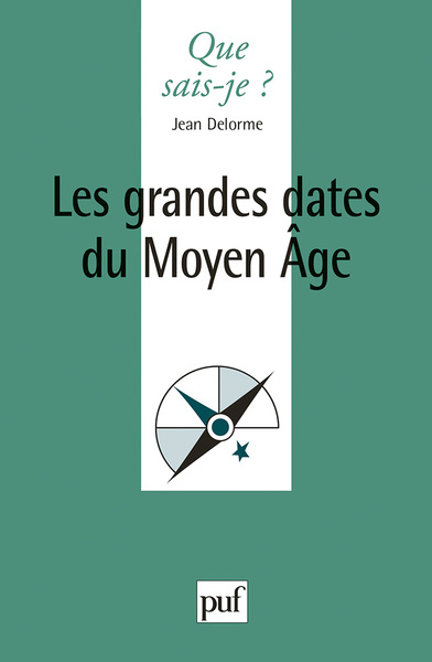 GRANDES DATES DU MOYEN AGE