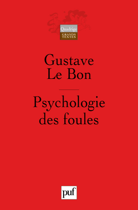 PSYCHOLOGIE DES FOULES (8E ED)