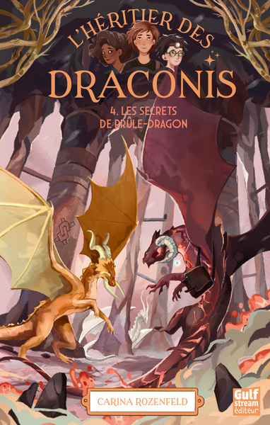 L´HERITIER DES DRACONIS - NOUVELLE EDITION - TOME 4 LES SECRETS DE BRULE-DRAGON - VOL04