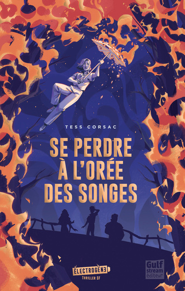 SE PERDRE A L´OREE DES SONGES