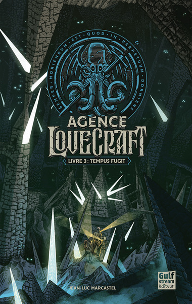 AGENCE LOVECRAFT - TOME 3 TEMPUS FUGIT