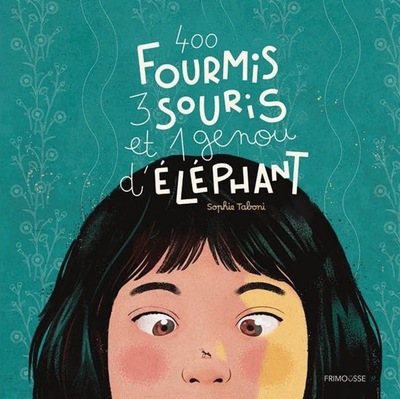 400 FOURMIS, TROIS SOURIS ET UN GENOU D´ELEPHANT