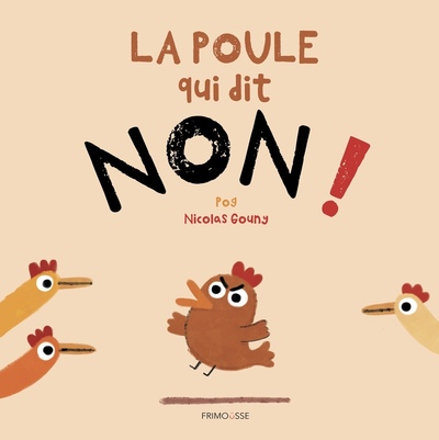 LA POULE QUI DIT NON ! - NOUVELLE EDITION