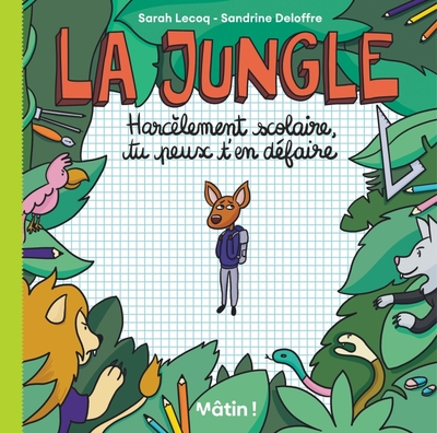 MATIN - LA JUNGLE