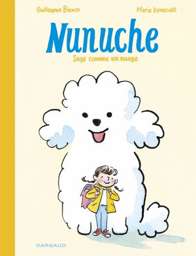 NUNUCHE - TOME 1 - SAGE COMME UN NUAGE