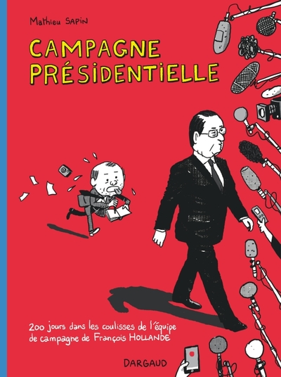 CAMPAGNE PRESIDENTIELLE / NOUVELLE EDITION