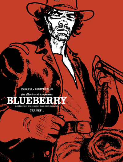 LES CARNETS DE BLUEBERRY - TOME 1