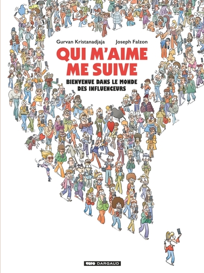 QUI M´AIME ME SUIVE : BIENVENUE DANS LE MONDE DES INFLUENCEURS