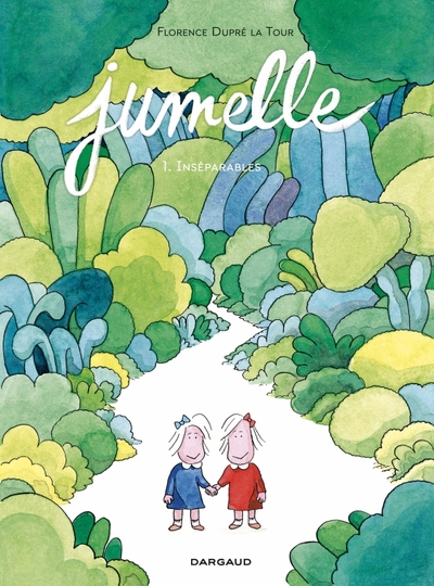 JUMELLE - T01 - INSEPARABLES