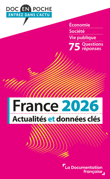 FRANCE 2026 - ACTUALITES ET DONNEES CLES