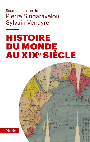 HISTOIRE DU MONDE AU XIXE SIECLE