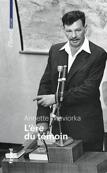 L´ERE DU TEMOIN
