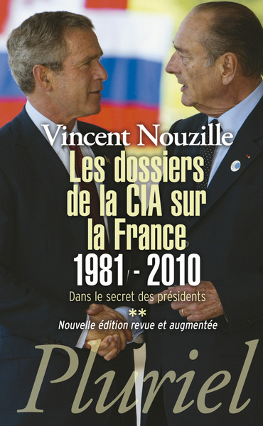 DOSSIERS DE LA CIA SUR LA FRANCE 1981-2010