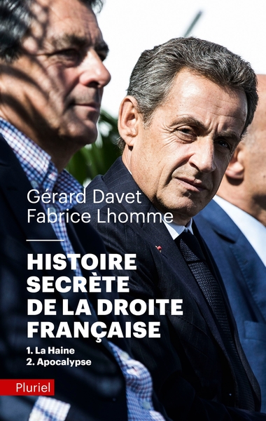 HISTOIRE SECRETE DE LA DROITE FRANCAISE - 1-LA HAINE  2-APOCALYPSE