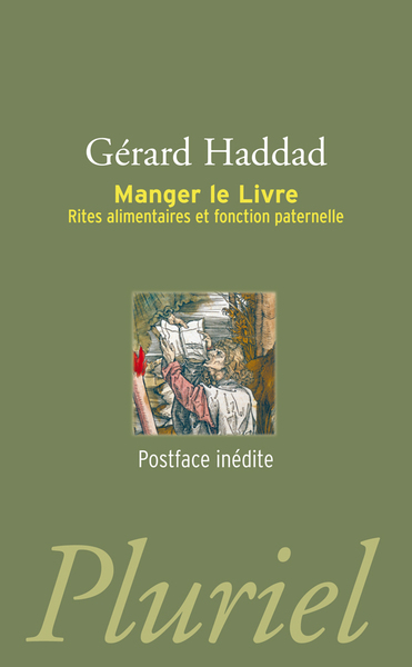 MANGER LE LIVRE - RITES ALILMENTAIRES ET FONCTION PATERNELLE