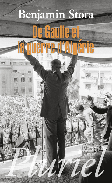 DE GAULLE ET LA GUERRE D´ALGERIE