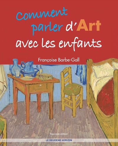 COMMENT PARLER D´ART AVEC LES ENFANTS