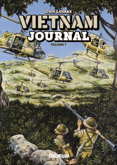 VIETNAM JOURNAL VOLUME 7 : LA VALLEE DE LA MORT & HAMBURGER HILL