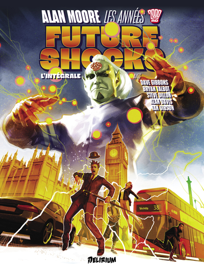 ALAN MOORE, LES ANNEES 2000 AD: INTEGRALE FUTURE SHOCKS