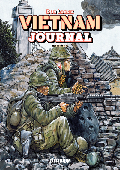 VIETNAM JOURNAL VOLUME 5: L´OFFENSIVE DU TET ´68