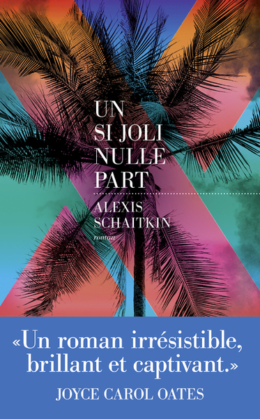 SI JOLI NULLE PART (UN)