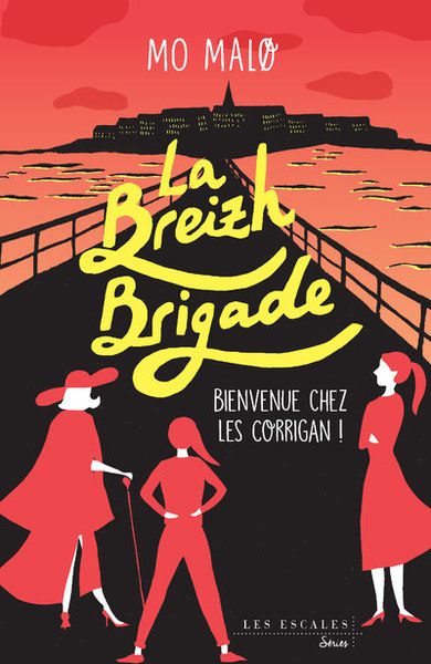 BREIZH BRIGADE - TOME 1 BIENVENUE CHEZ LES CORRIGAN - VOL01