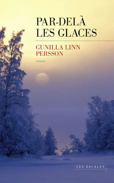 PAR-DELA LES GLACES