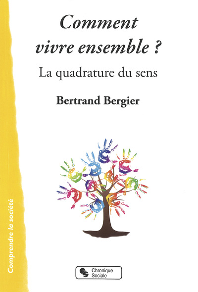 COMMENT VIVRE ENSEMBLE