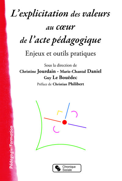 EXPLICITATION DES VALEURS AU COEUR DE L´ACTE PEDAGOGIQUE (L)